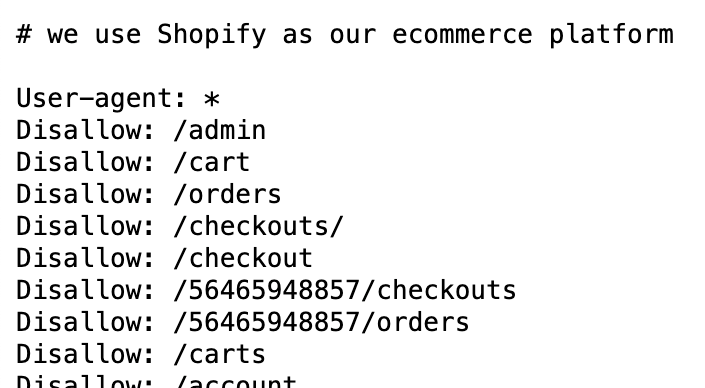 First few lines of the robots.txt file from a Shopify store. Shows the User-agent and some pages to Disallow.