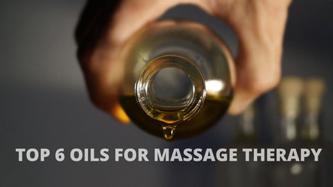 Top 6 Massage Oils