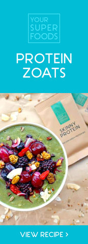 Skinny Protein Zoats - YOUR SUPERFOODS