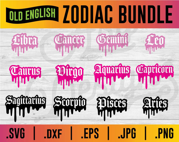 Download Old English Drip Zodiac Bundle Svg Thecraftydrunkco