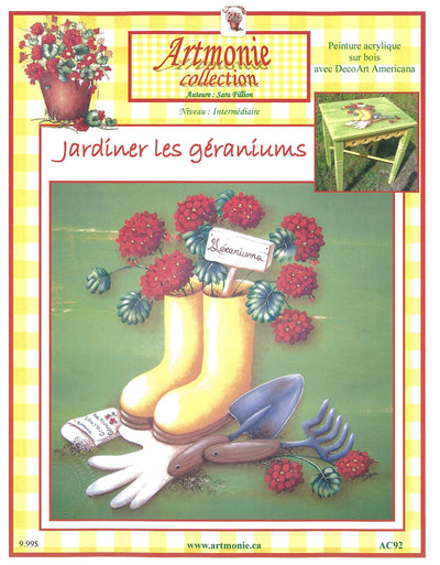 Jardiner les géraniums/Sara Fillion