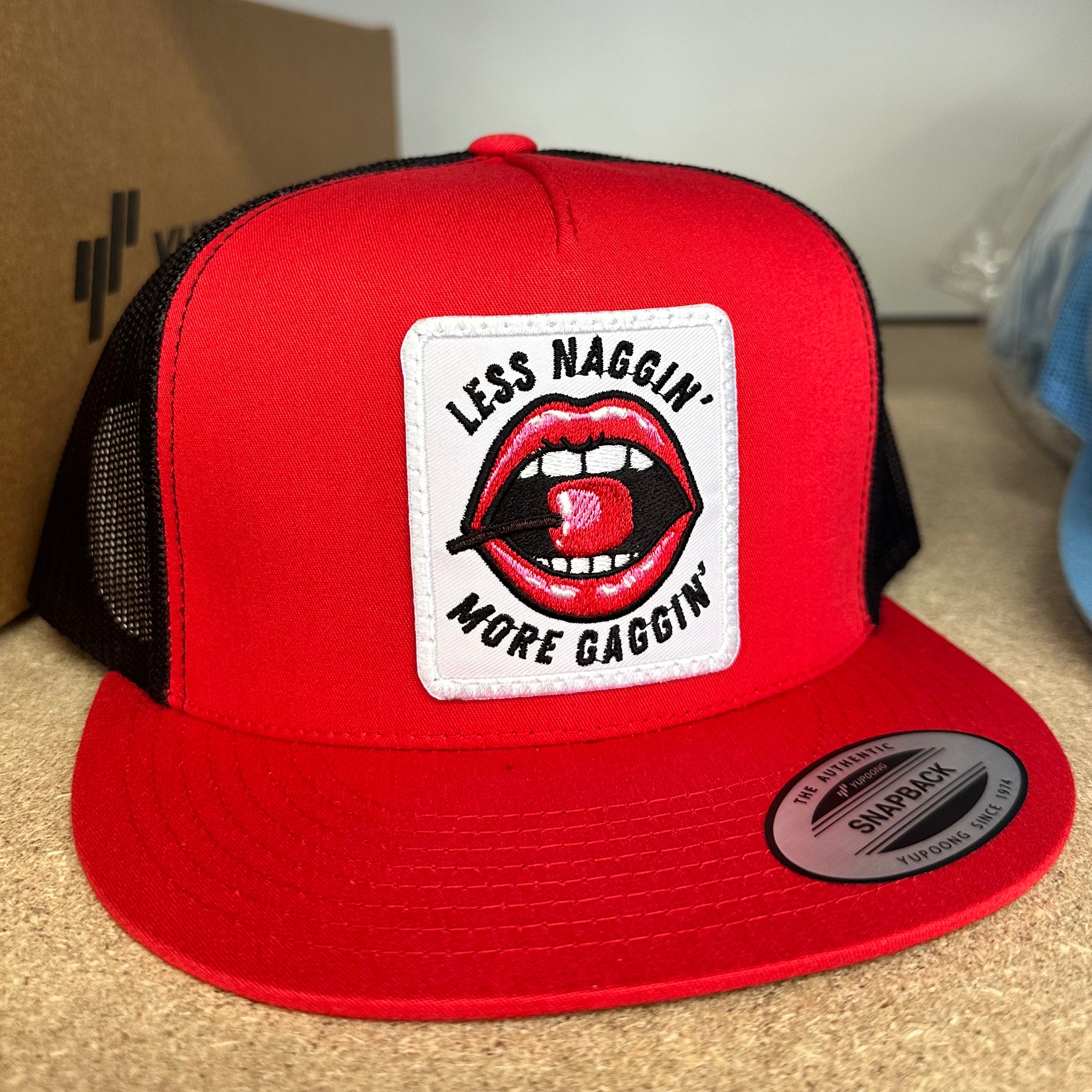 QUICK ORDER Less Naggin’ More Gaggin’ Hat - Red/ Blk 6006