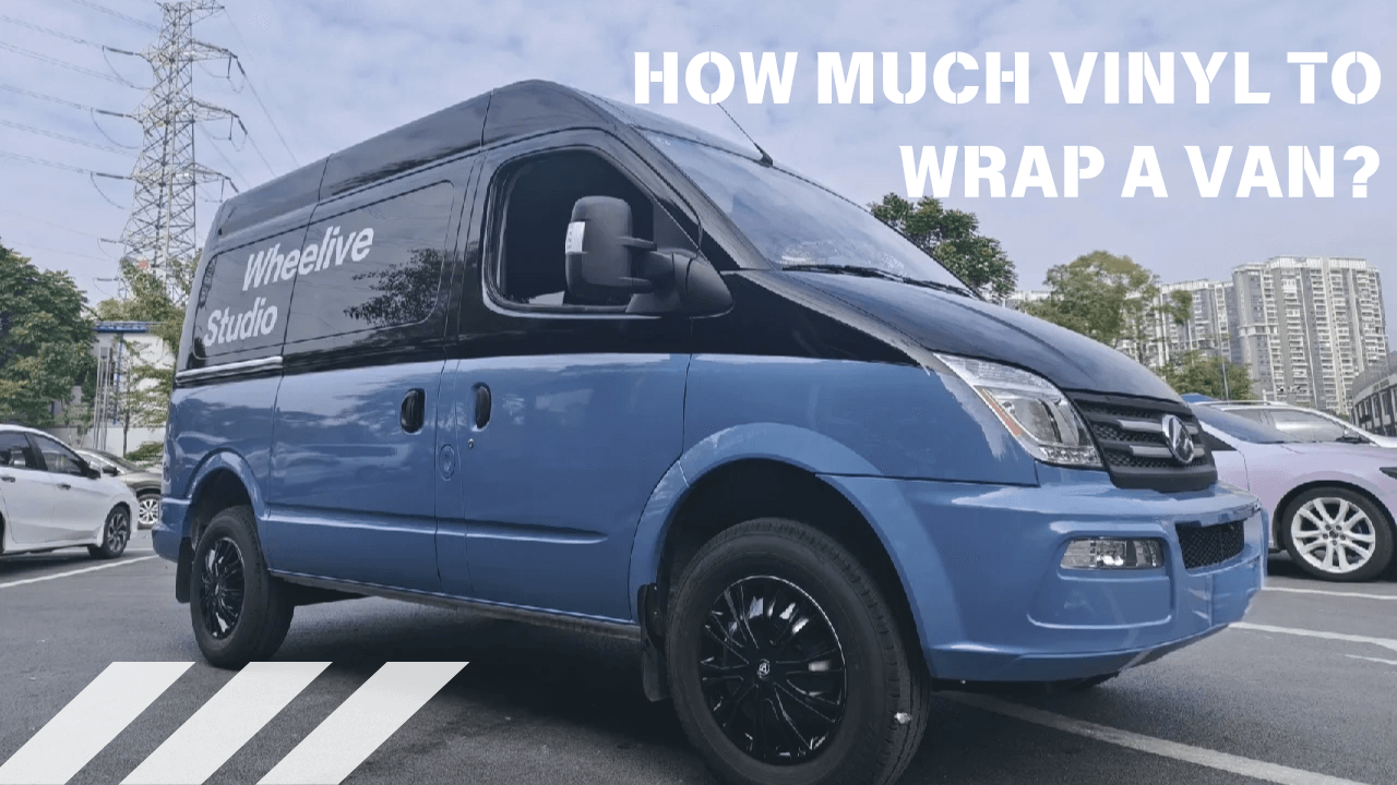 HOW MUCH VINYL TO WRAP A VAN