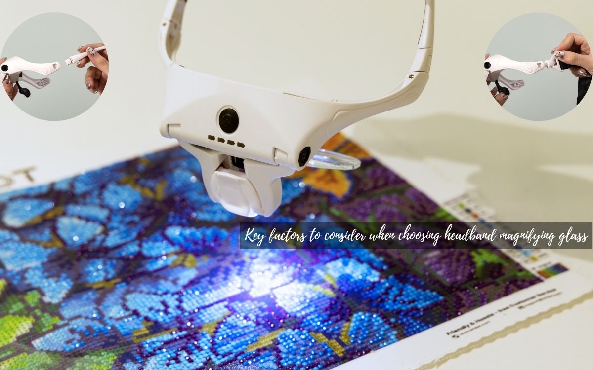 Key factors to consider when choosing headband magnifying glass