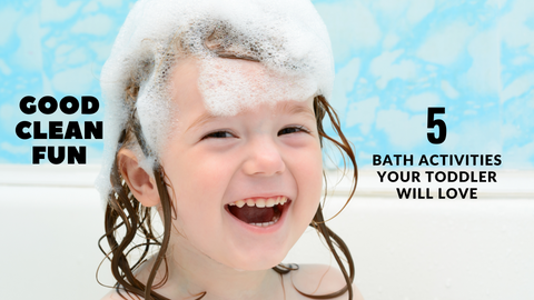 5 bath activities for your toddler to try 