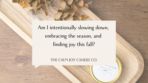 an image with text encouraging the reader to self-reflect if they are intentionally making time for self care in the fall season