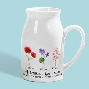A Mother's Love Is More Beautiful Than Any Fresh Flower - Family Personalized Custom Home Decor Flower Vase - Mother's Day, House Warming Gift For Mom, Daughter - Doptika