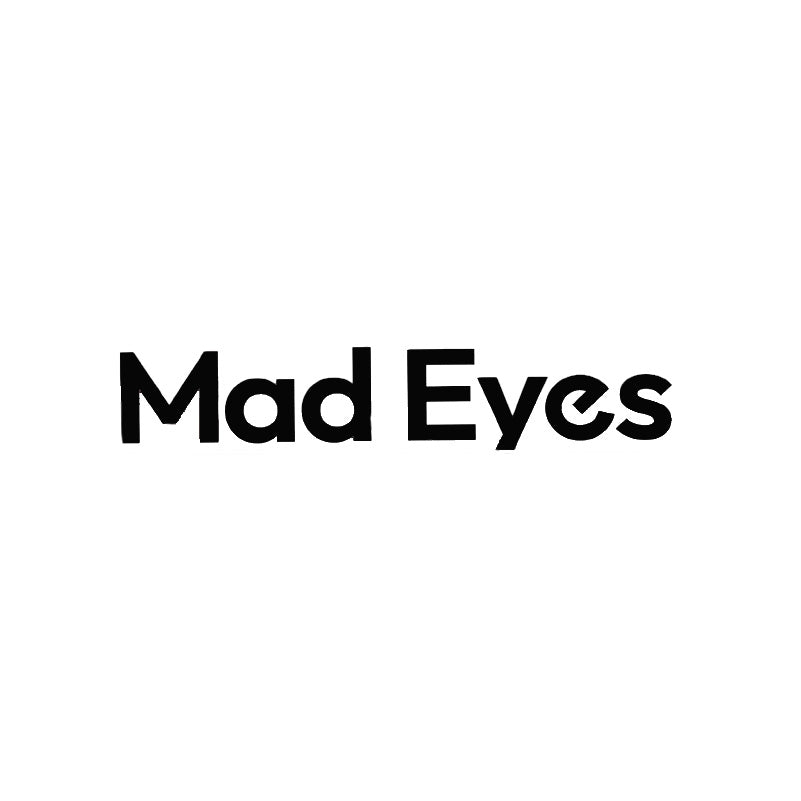 Mad Eyes