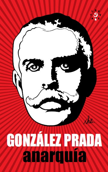 Anarquía / Manuel González Prada – REVUELTA EDITORES