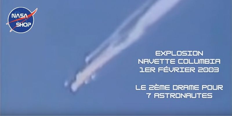 Explosion de la navette Columbia ∣ NASA SHOP FRANCE®