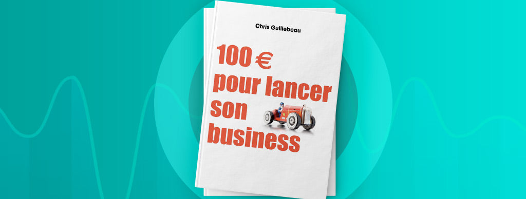 100 euros lancer son business