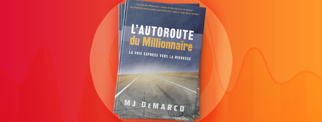 autoroute du millionaire de MJ Demarco