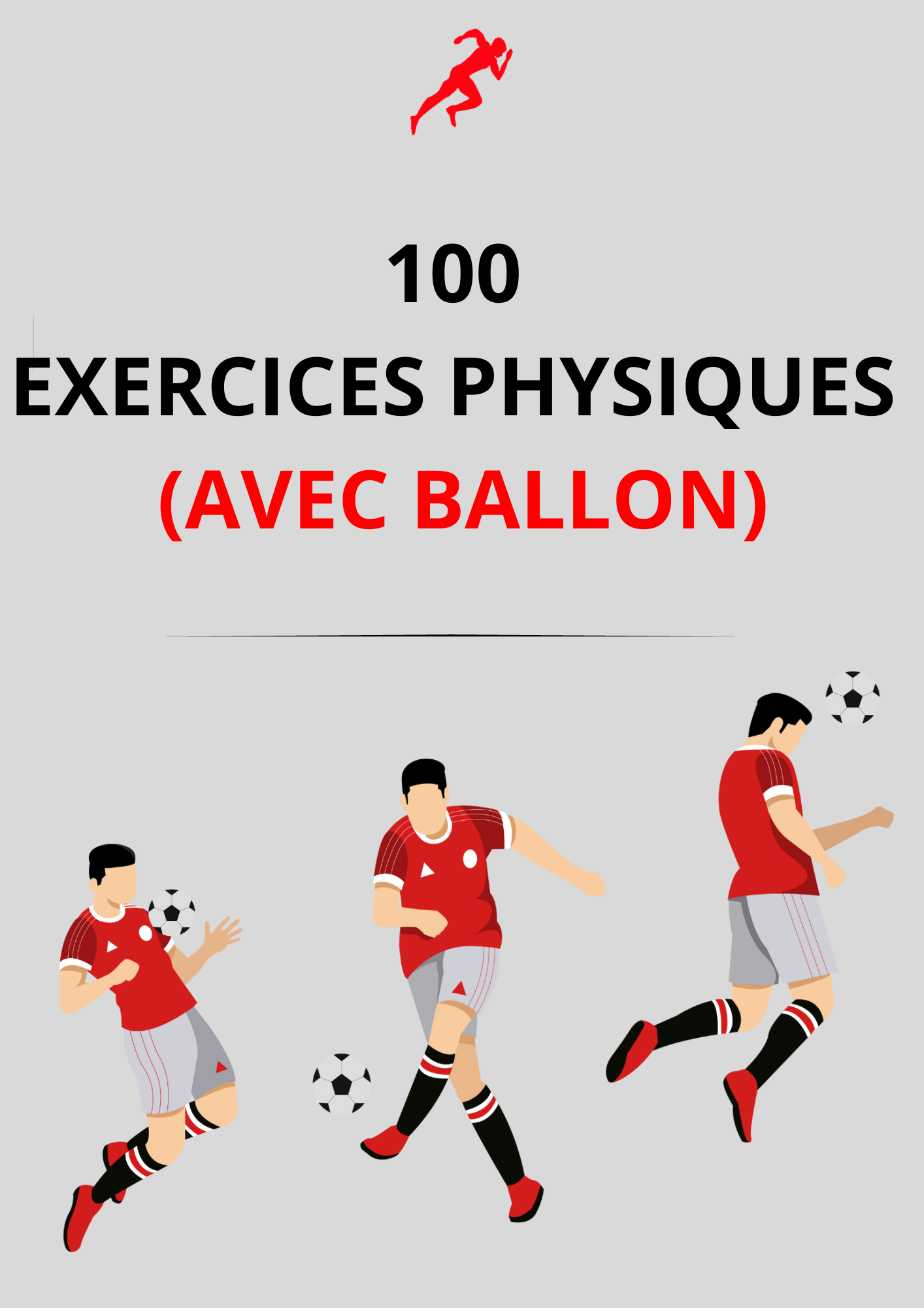 2 exemples d'entrainement physique au football avec ballon