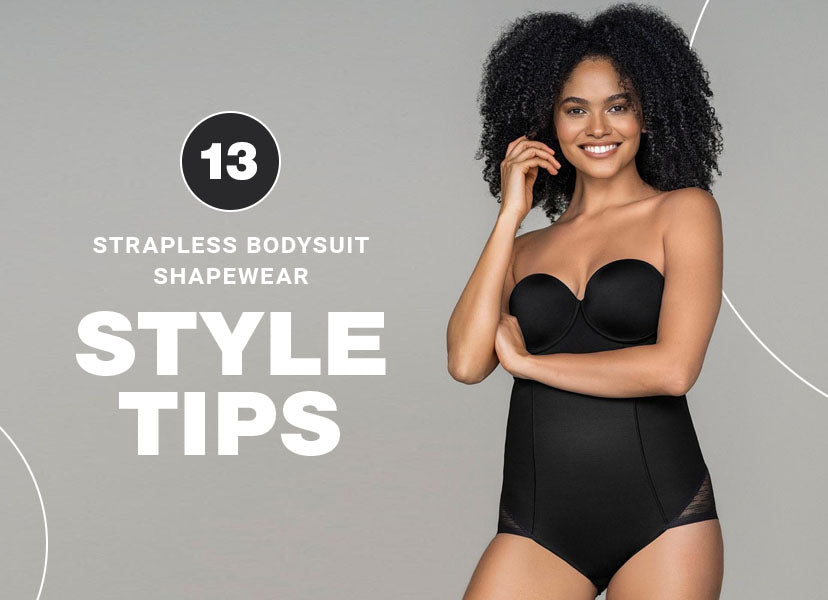 13 Strapless Bodysuit Shapewear Style Tips
