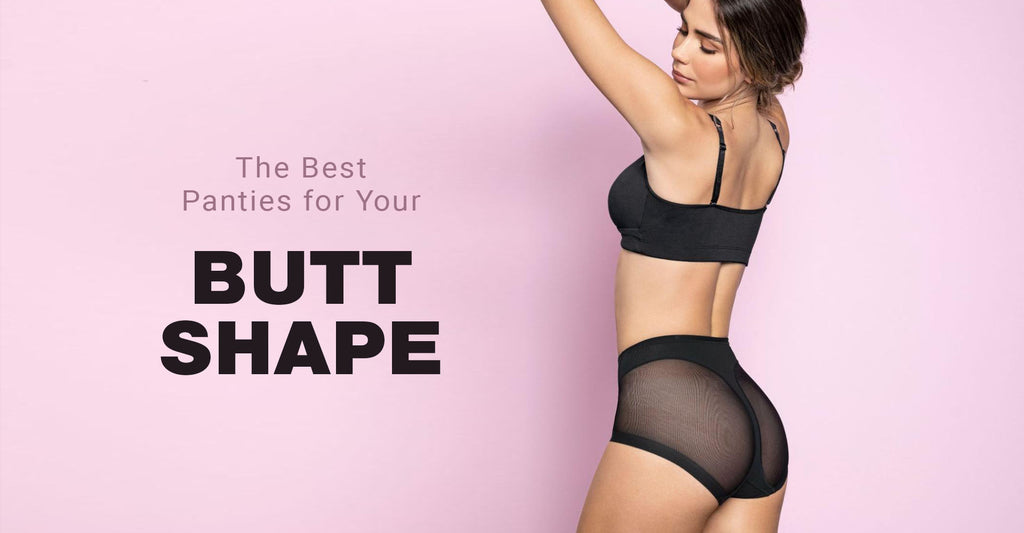 THE BEST PANTY STYLES FOR YOUR BOOTY SHAPE - Inner Secrets Lingerie