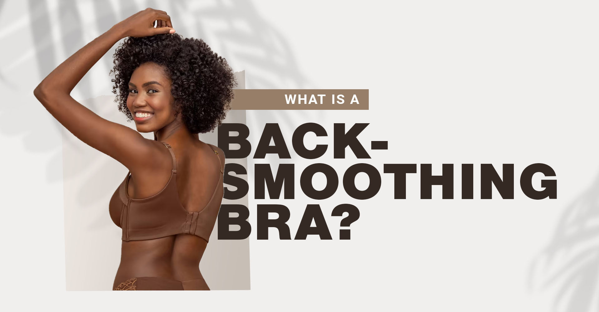 What Is a Back-Smoothing Bra?
