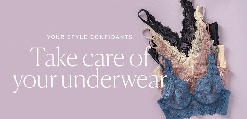 Take care of your underwear