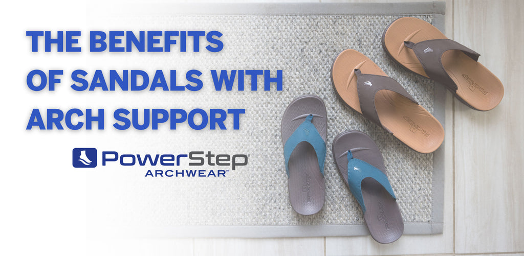 PowerStep arch support sandals for men and women