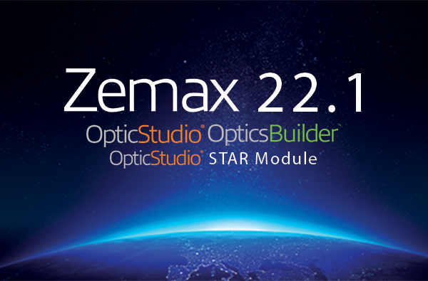 Zemax 22.1 虎年首版更新，让我们一探究竟