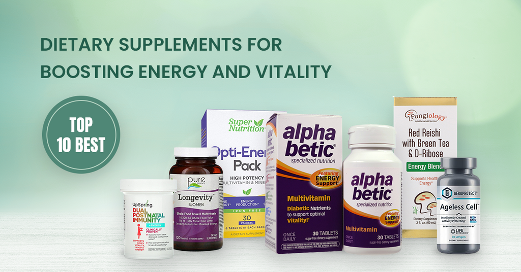 Top 10 Best Dietary Supplements for Boosting Energy and Vitality