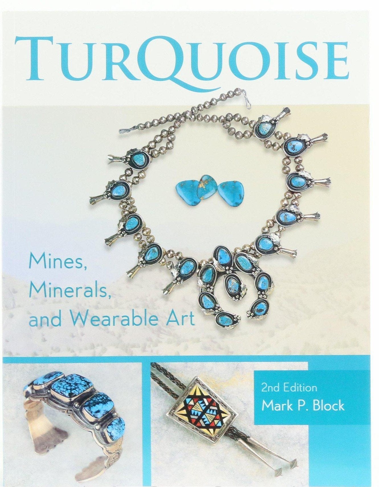 Turquoise: Mines, Minerals, and Wearable Art