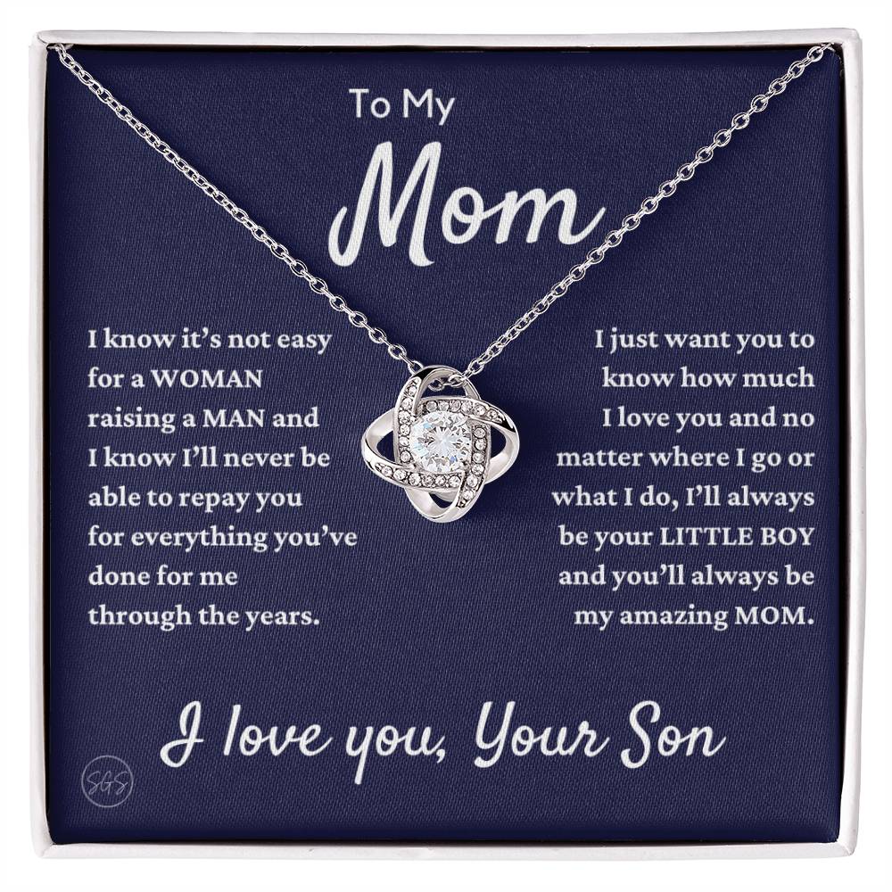 Gift for Mom - From Son - I'll Always Be Your Little Boy
