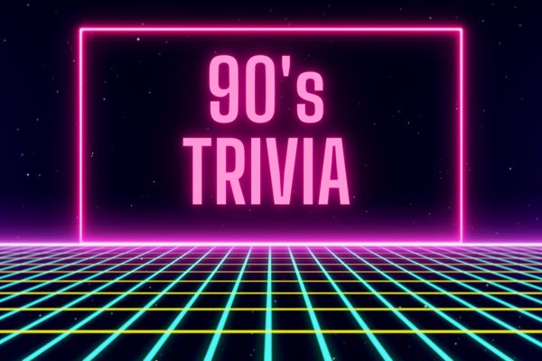 90s Trivia