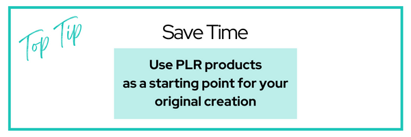 Save Time with PLR Products