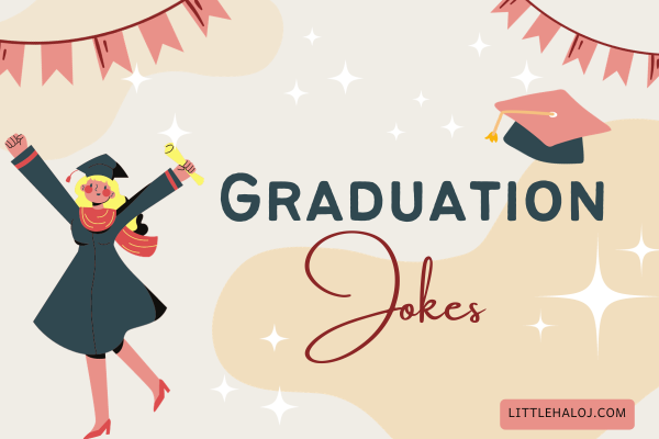 Graduation Jokes and Answers