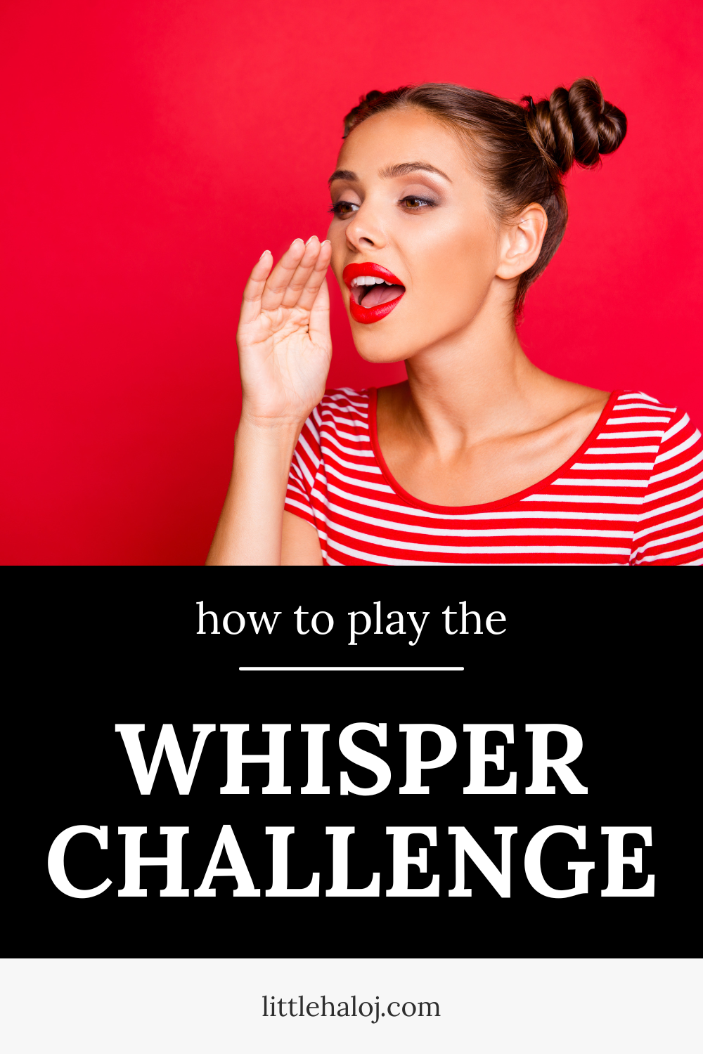 How to play the whisper challenge game