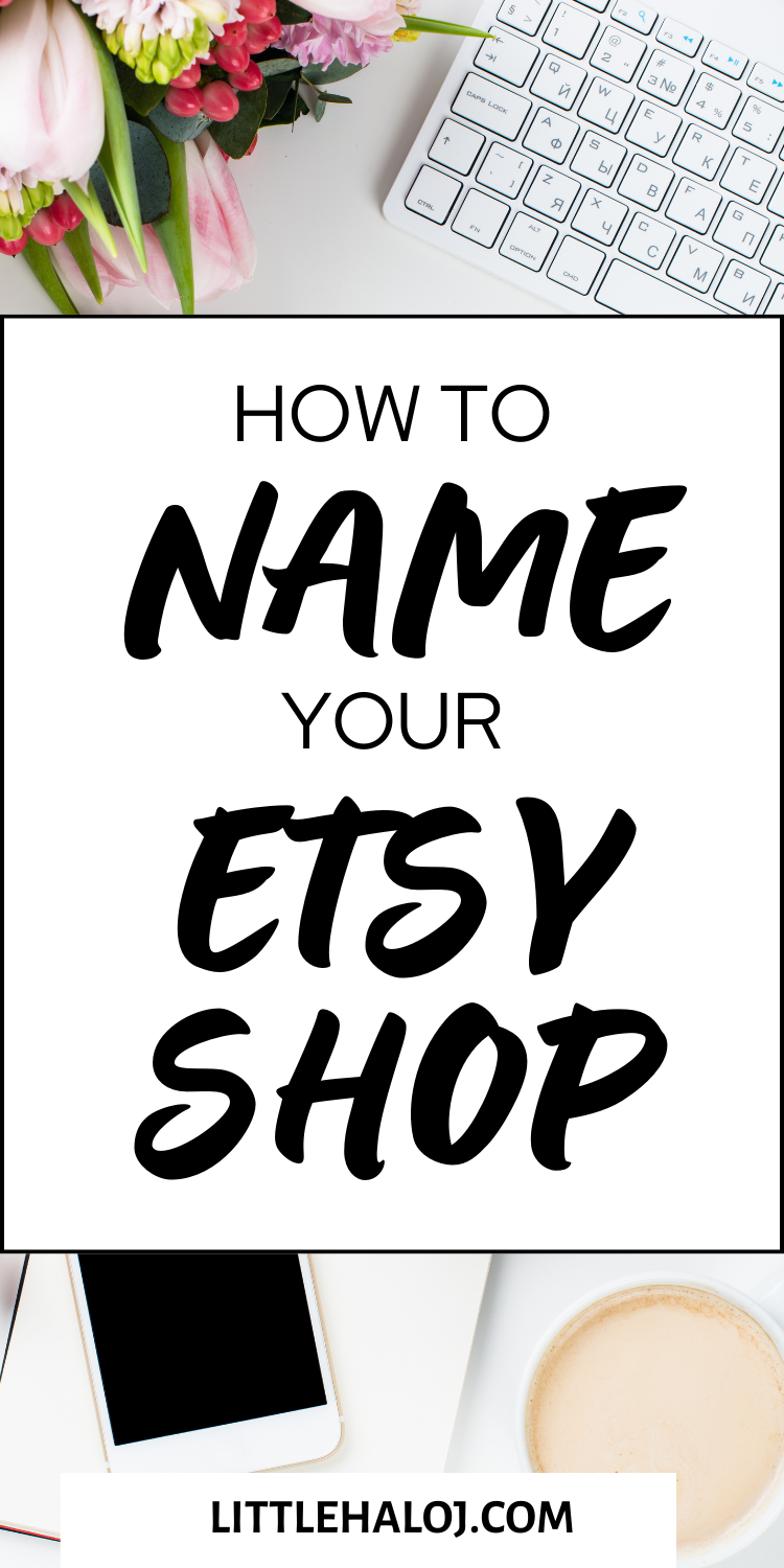 How to Name your Etsy Shop