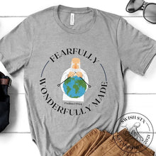 Load image into Gallery viewer, Fearfully and Wonderfully Made Psalm 139:14 grey T-shirt- SWISH STX
