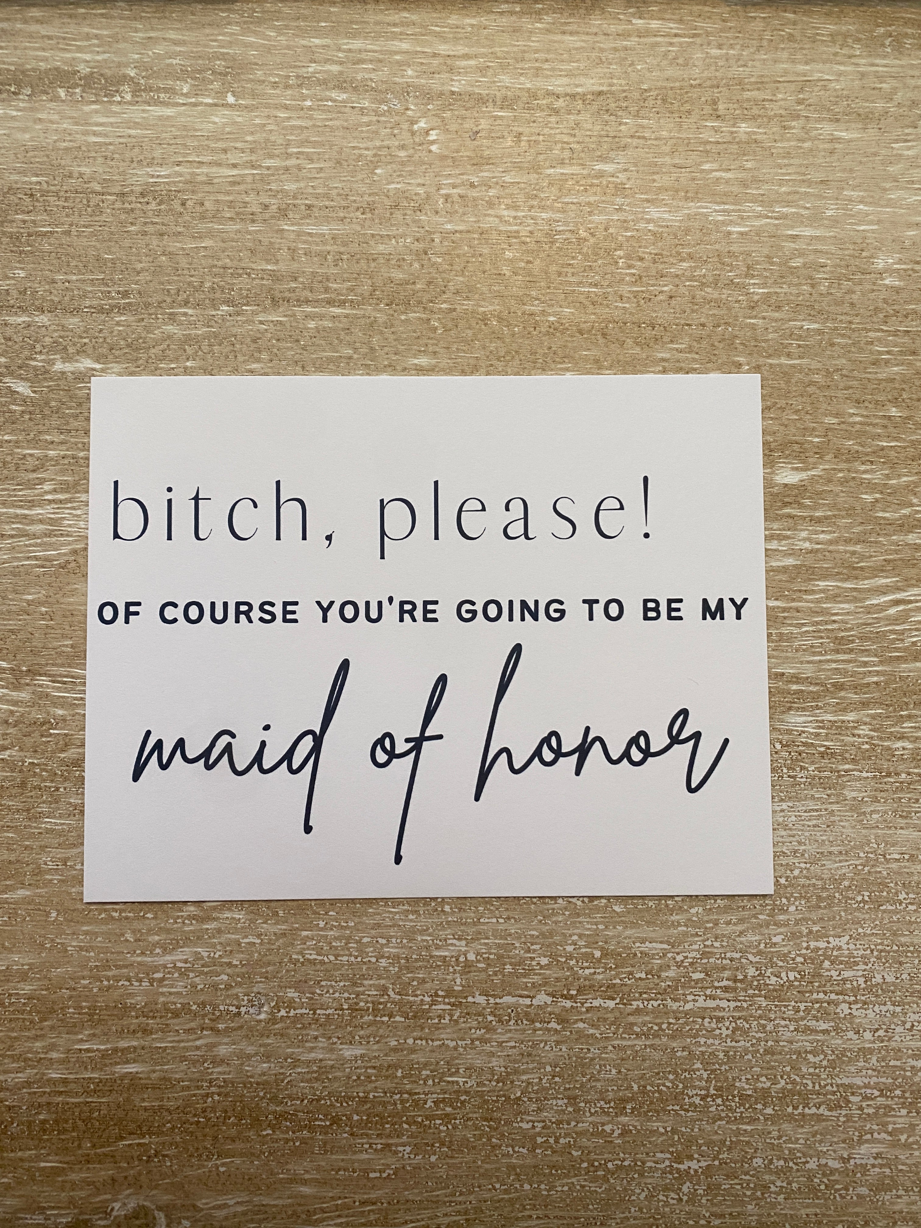 Of Course, Maid of Honor Card