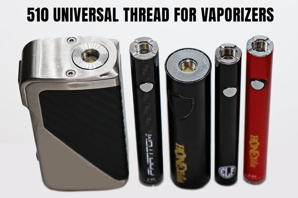 Vapor Batteries with universal 510 Thread