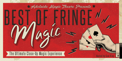Best Of Fringe Magic Show At Adelaide Fringe