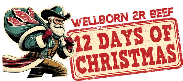 Wellborn 2R Beef 12 days of Christmas