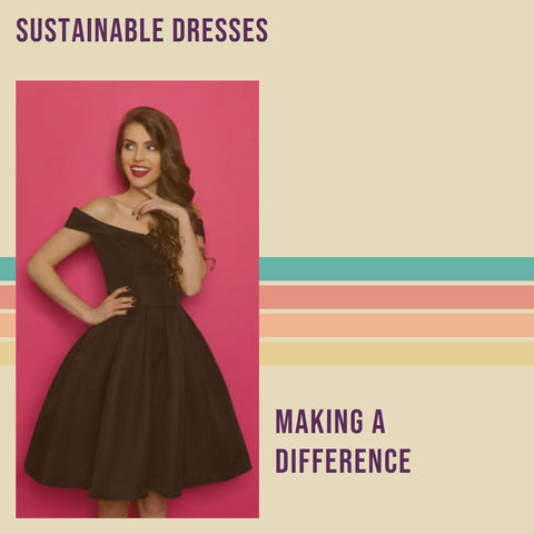 Sustainable Dress Brands: How to Shop for Eco-Friendly Fashion