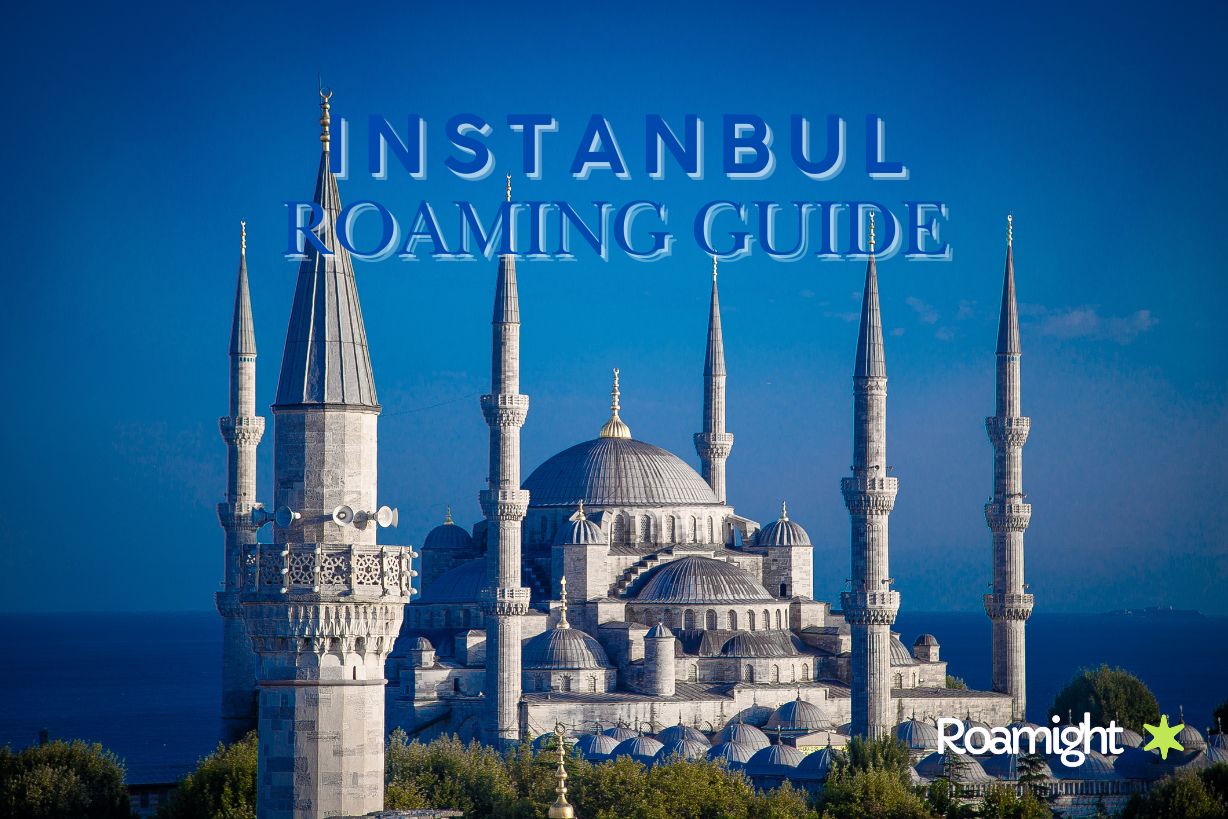 Istanbul Mobile Roaming Guide