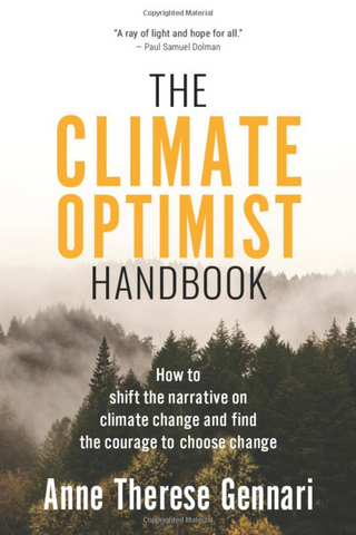 Das Climate Optimist Handbook von Anne Therese Gennari