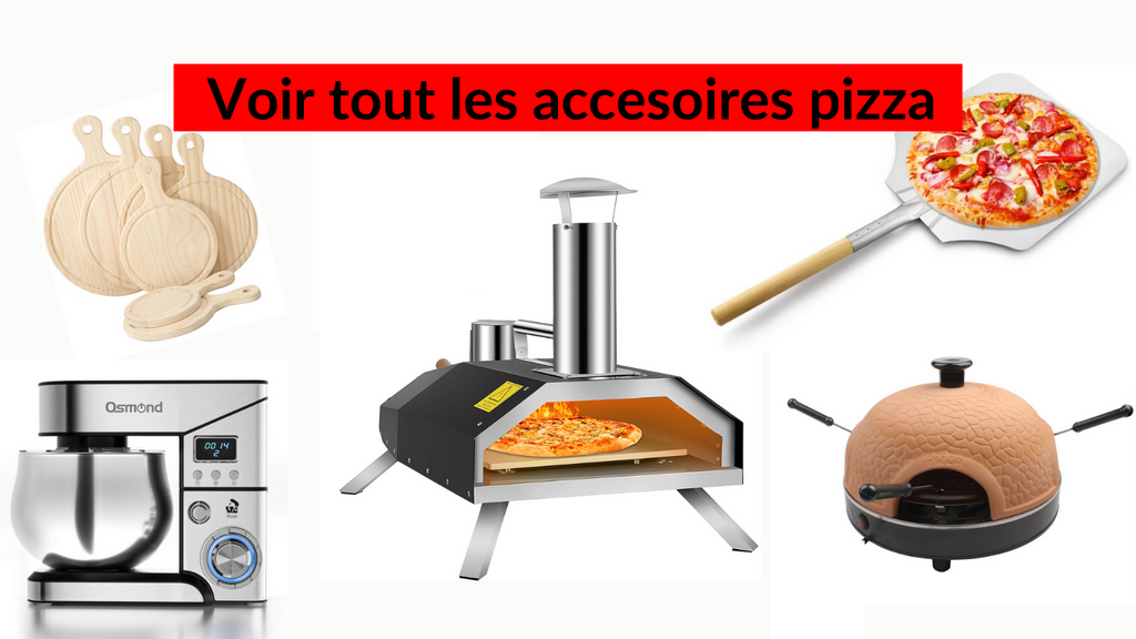 Four a pizza et accessoire pour pizza