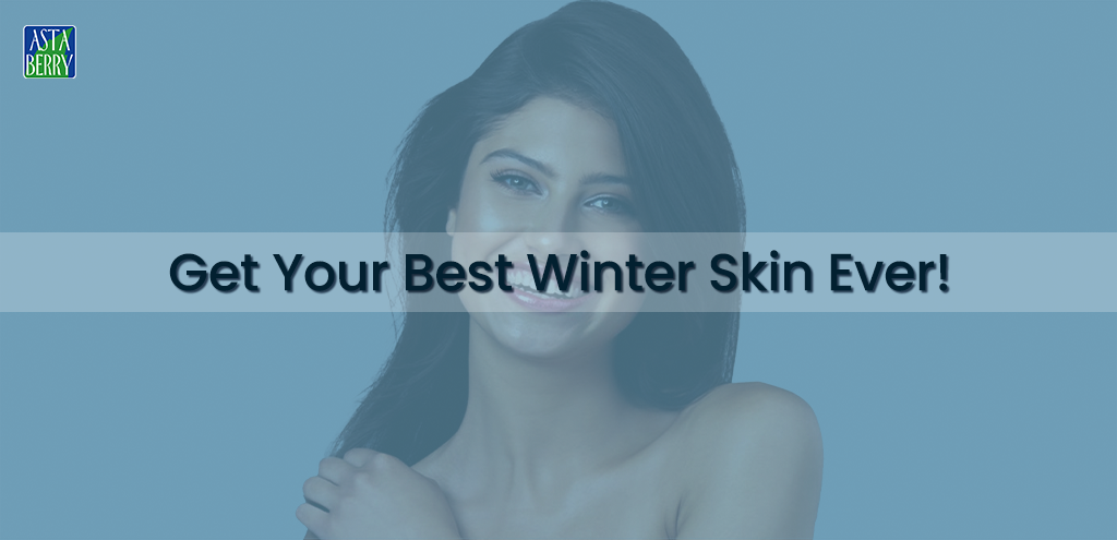 Daily Routine For Your Winter Skin