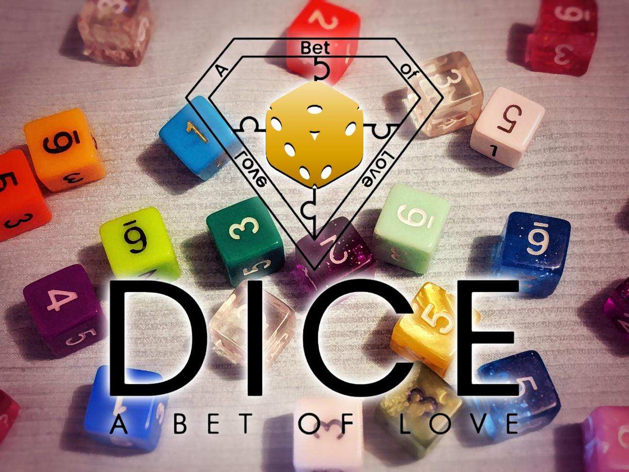 DICE A Bet Of Love