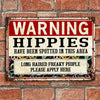 Hippie Lover Warning Hippies Long Haired Freaky People Metal Sign MTS-00054