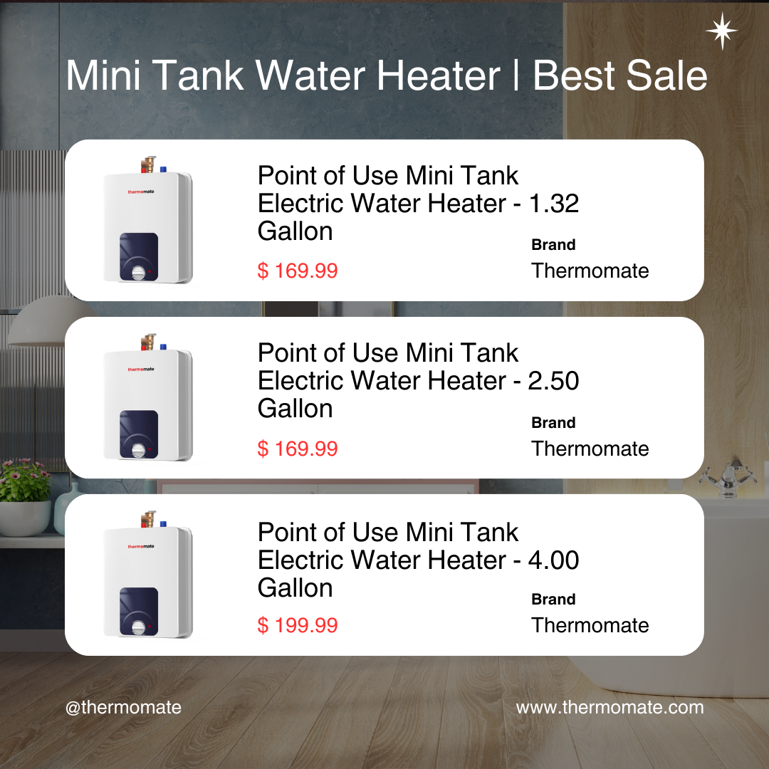 Selection of the Mini Tank Water Heater | Thermomate