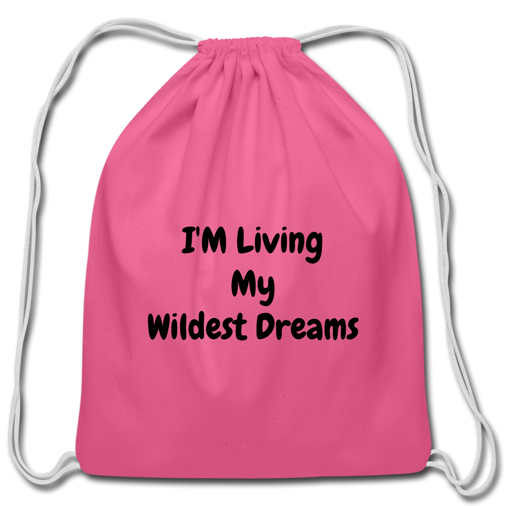 Living My Dreams Drawstring Bag.