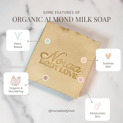 Benefits of Noraa Body Love Organic Almond Milk Soap