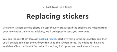 A screenshot of LEGO's official replacement sticker policy. It states that stickers are the cherry on top of every set and explains how to request them through the Bricks & Pieces service if they are missing or not sticking.