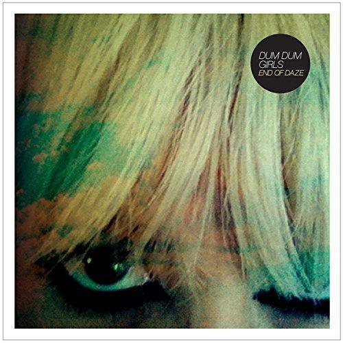 Dum Dum Girls - End Of Daze  (Vinyl)
