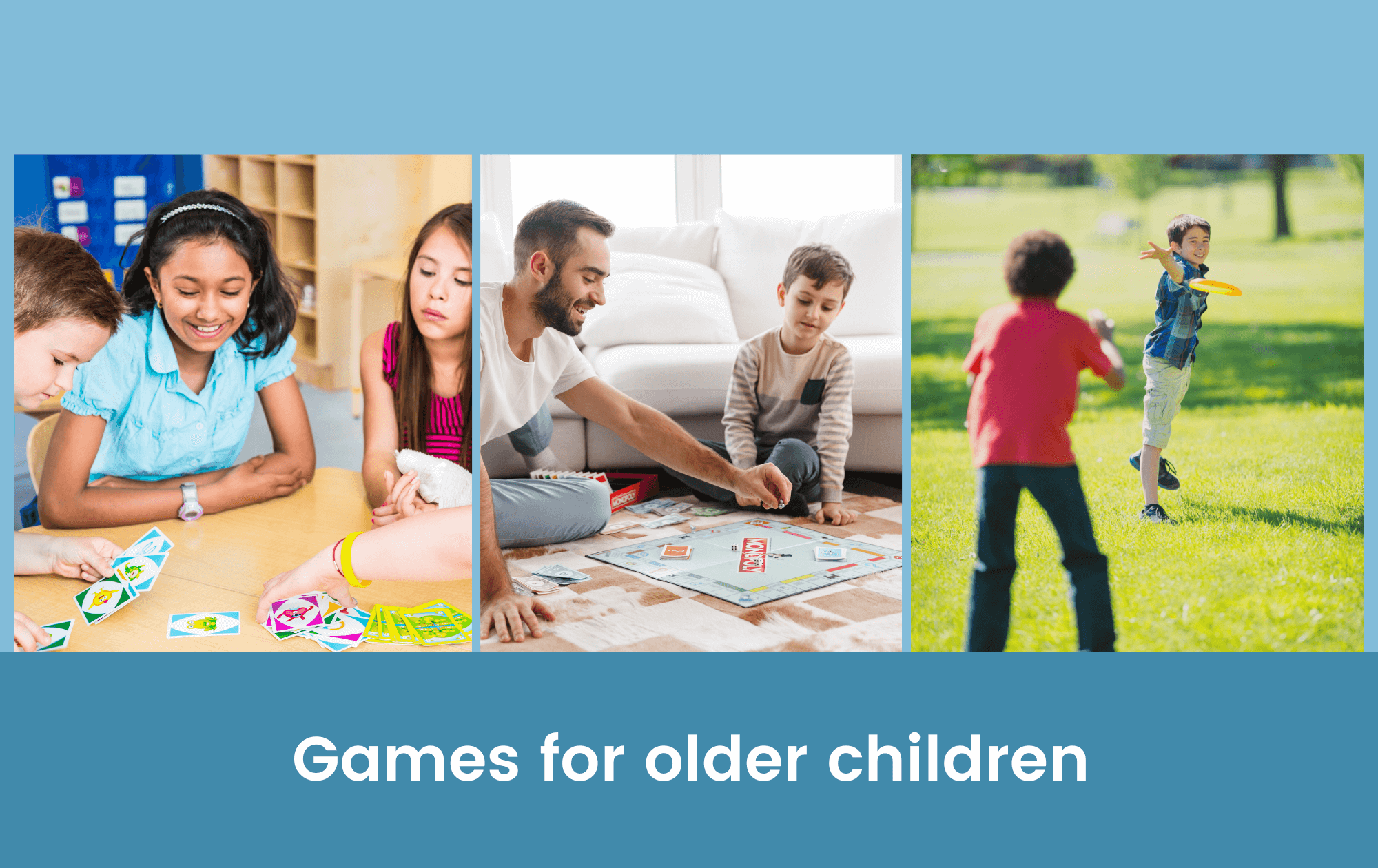 Games for older children