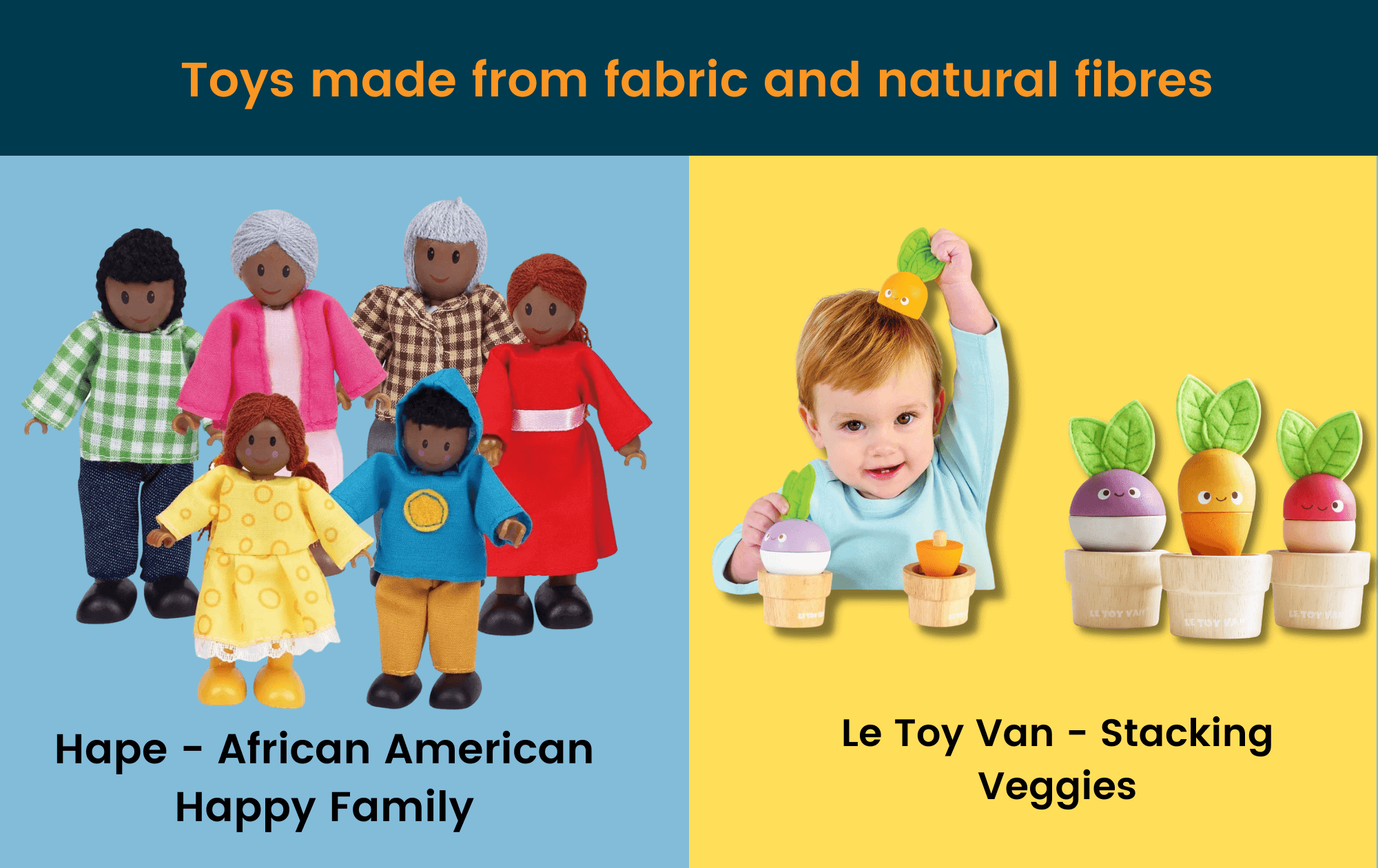 Toys made from fabric and natural fibres